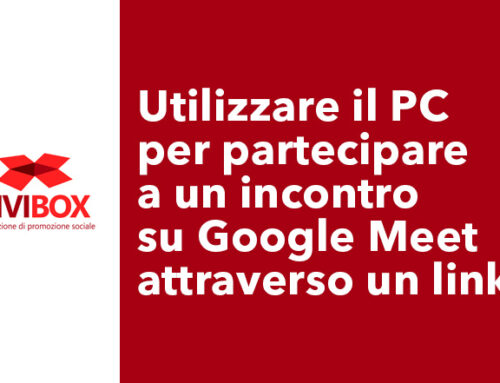 Utilizzare il PC  per partecipare a un incontro su Google Meet attraverso un link