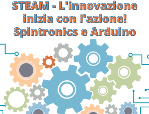 STEAM – L’innovazione inizia con l’azione! Spintronics e Arduino